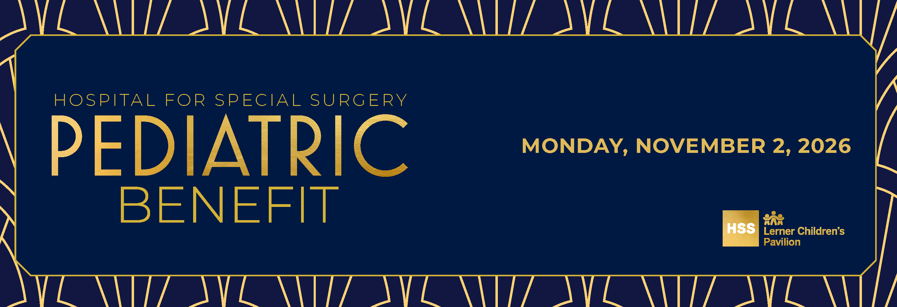 Hospital for Special Surgery Pediatric Benefit - HSS Lerner Children's Pavilion - Monday, November 2, 2026